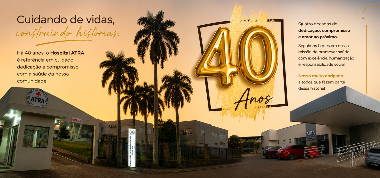 Hospital ATRA 40 Anos
